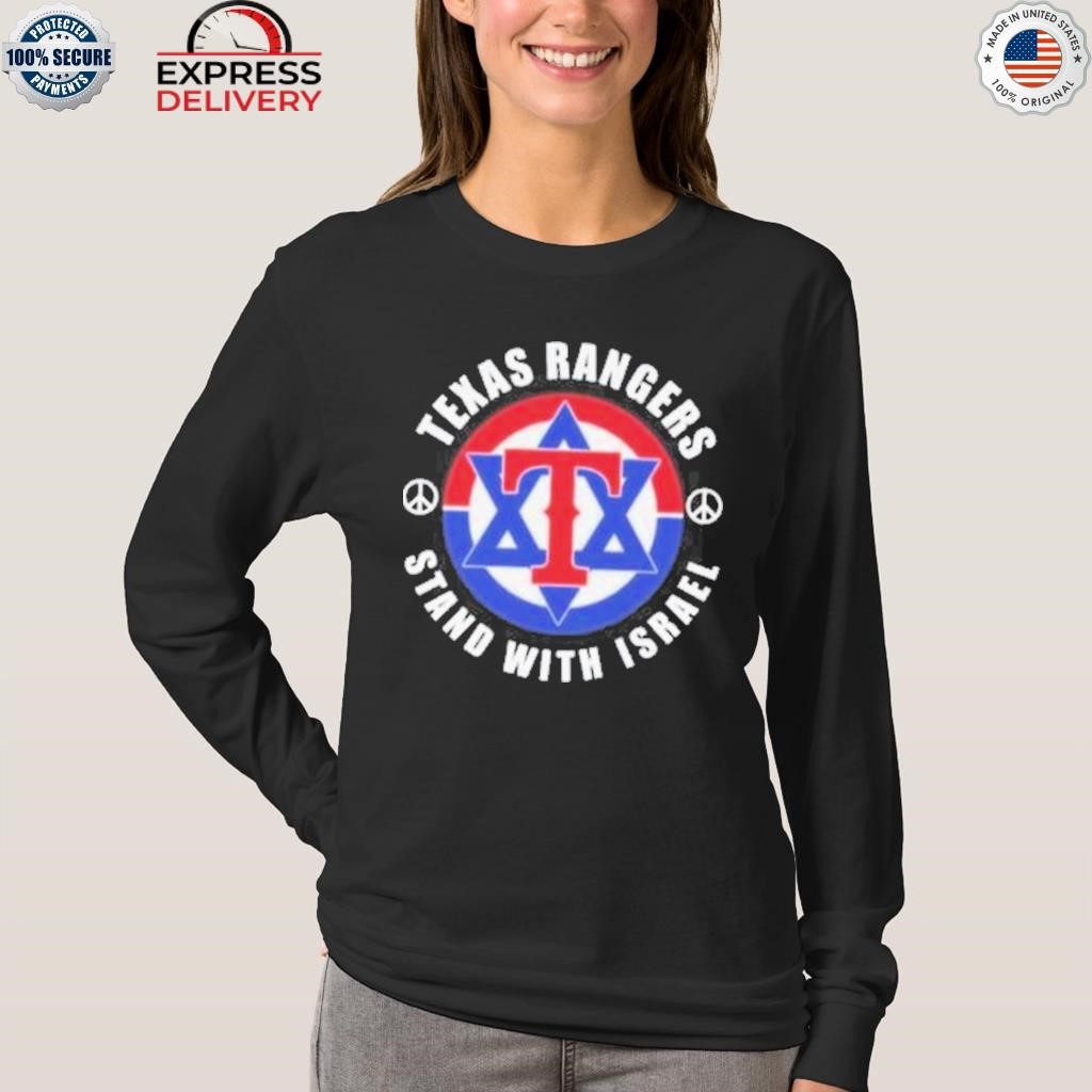 Official texas Rangers Stand With Israel 2023 T-Shirts, hoodie, tank top,  sweater and long sleeve t-shirt