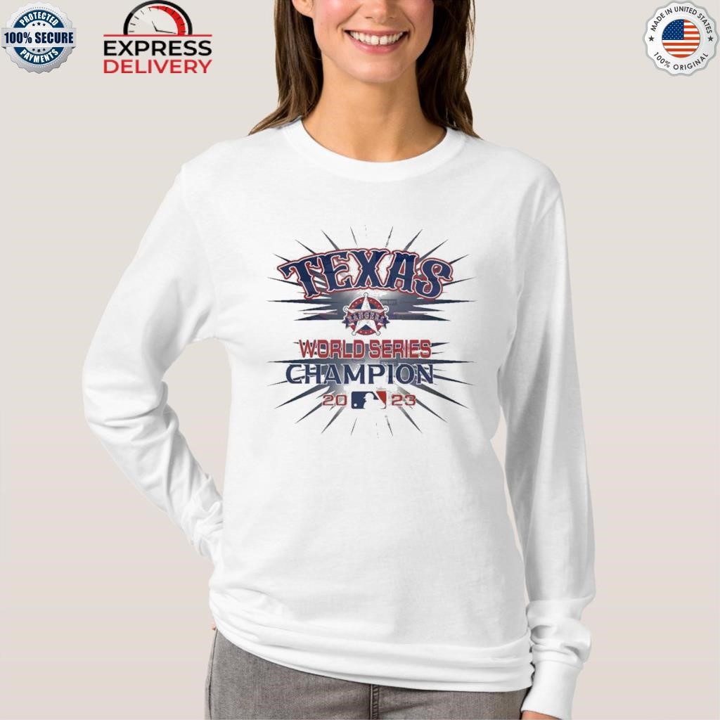 Texas Rangers 2023 World Series Champions Shirt, hoodie, sweater, long  sleeve and tank top