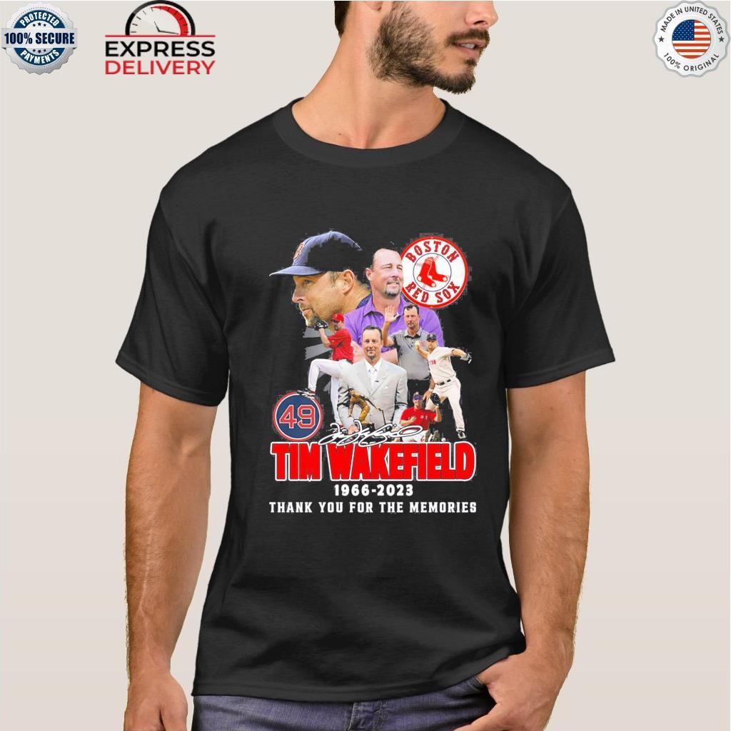 Boston red sox tim wakefield shirt, hoodie, sweater, long sleeve and tank  top