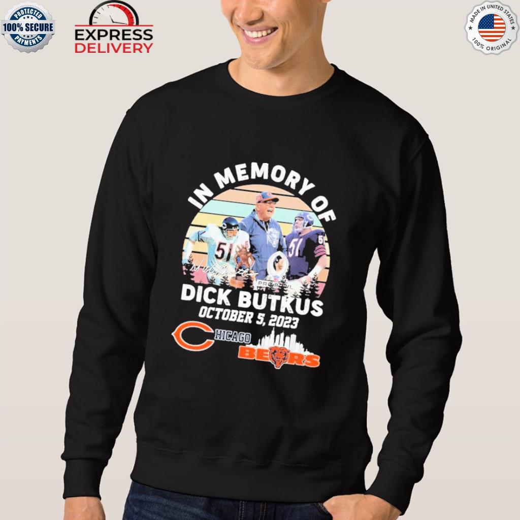 In Memory Of Dick Butkus October 5, 2023 Chicago Bears T-Shirt - Torunstyle