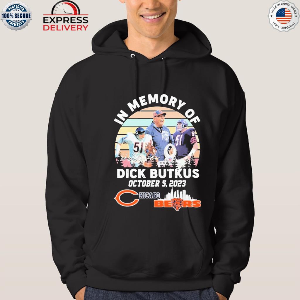 In Memory Of Dick Butkus October 5, 2023 Chicago Bears T-Shirt - Torunstyle