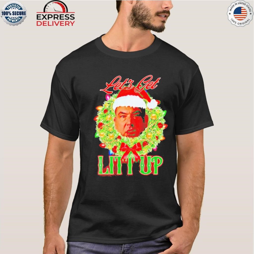 Louis litt let's get litt up Christmas shirt