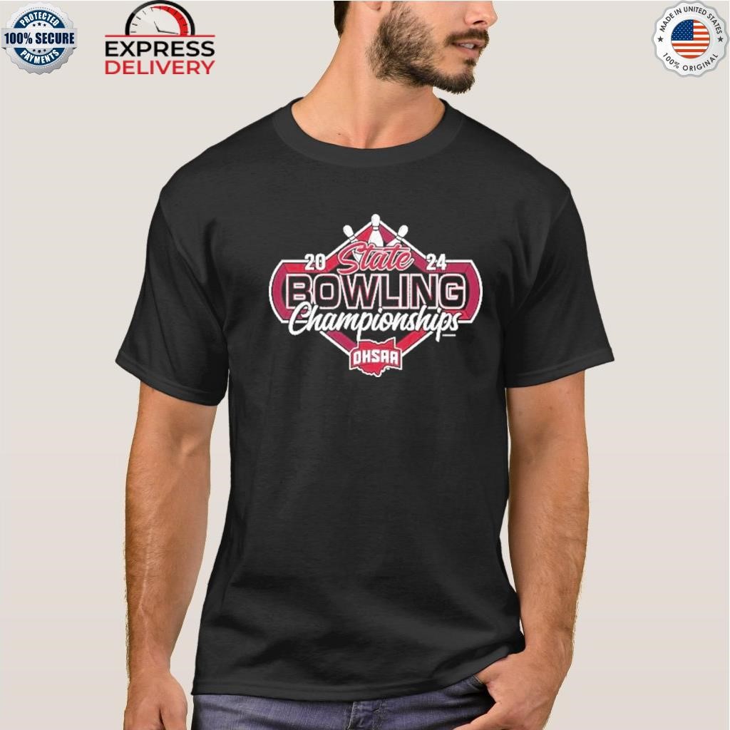 2024 ohsaa bowling state championships shirt
