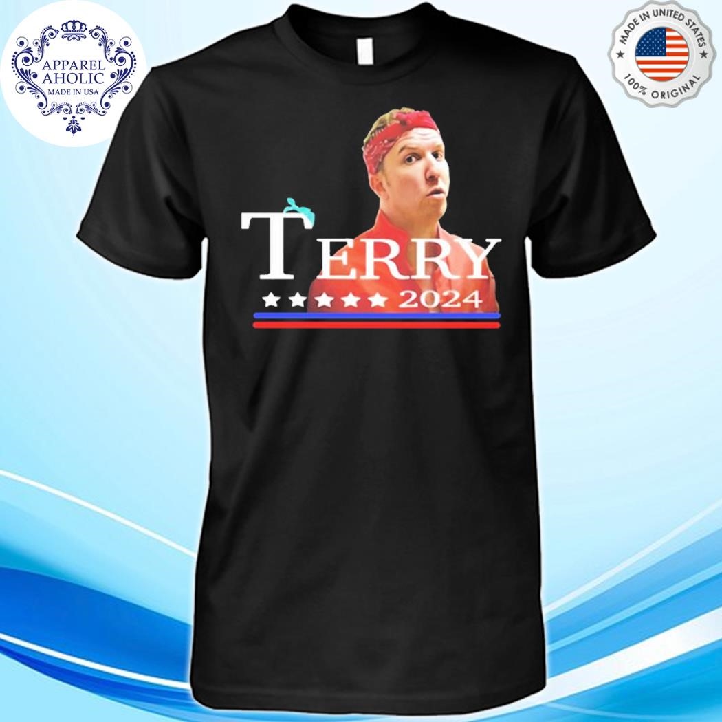 2024 Terry For President 2024 Shirt