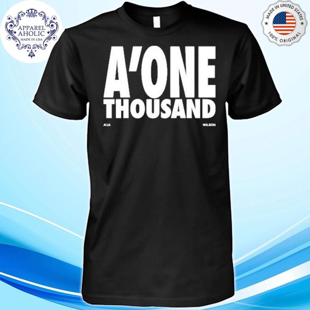 A'ja Wilson A'one Thousand Shirt