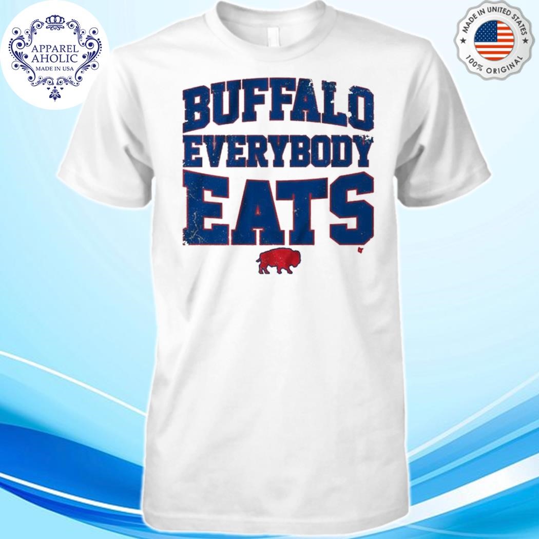 Buffalo Everybody Eats Shirt