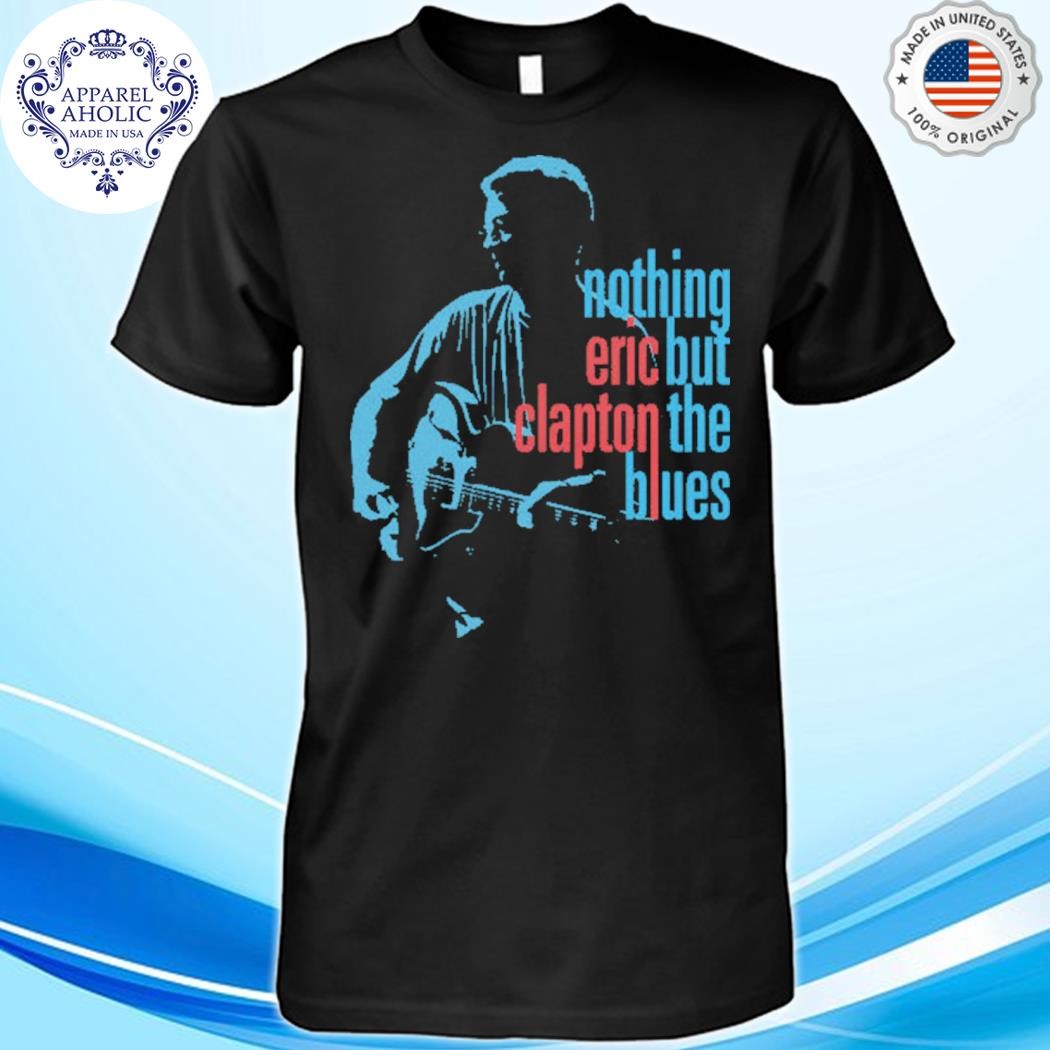 Eric Clapton Nothing But The Blues Shirt