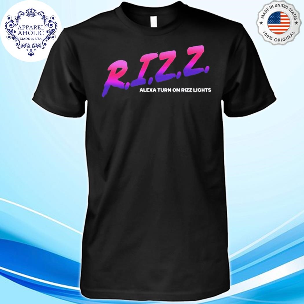 Goose Wayne Rizz Alexa Turn On Rizz Lights Shirt