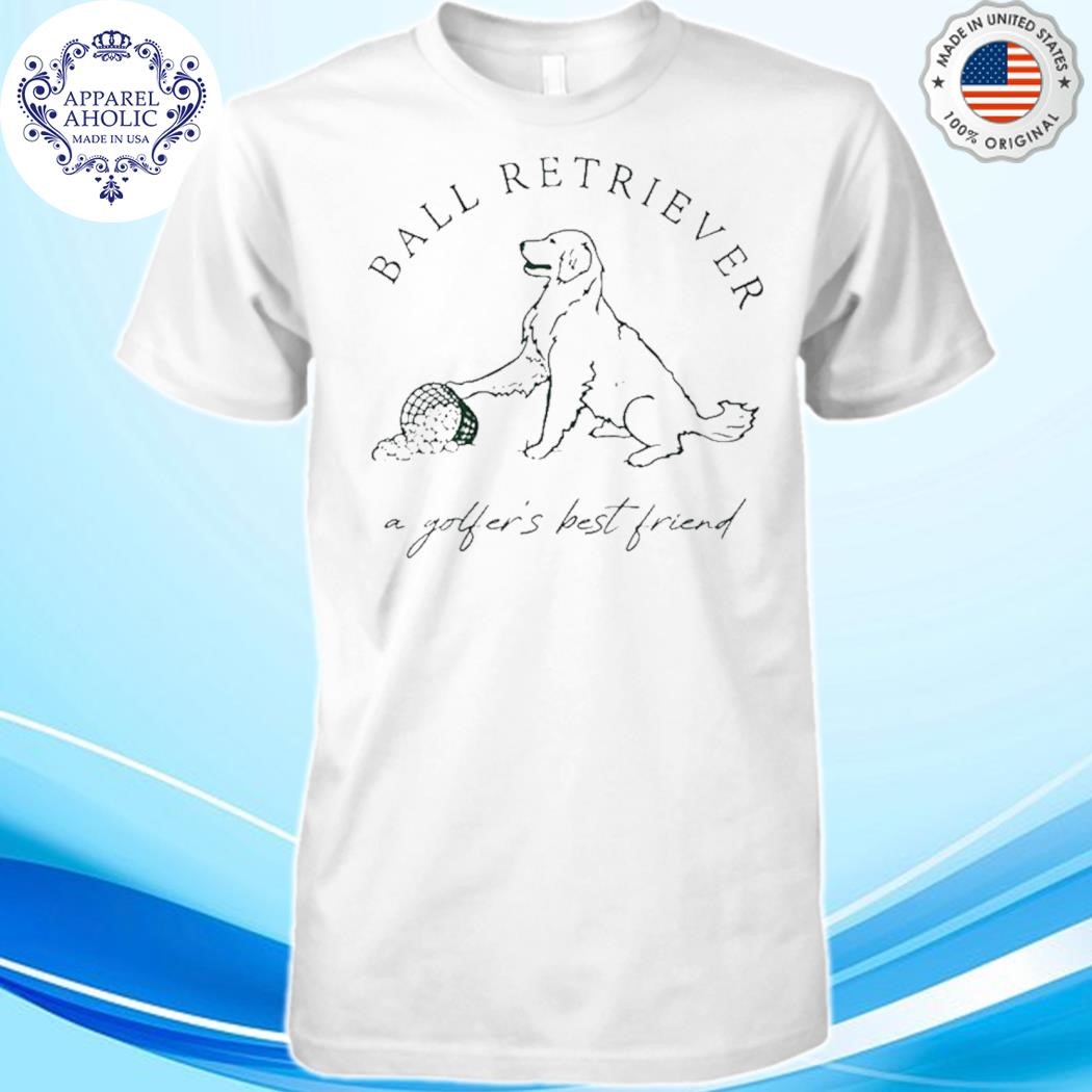 Ground under repair ball retriever shirt