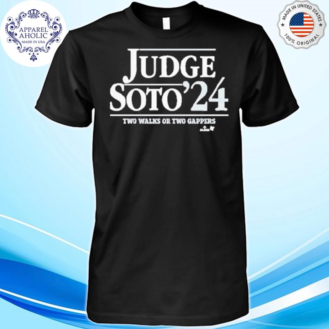 Judge Soto ’24 Two Walks Or Two Gappers Shirt