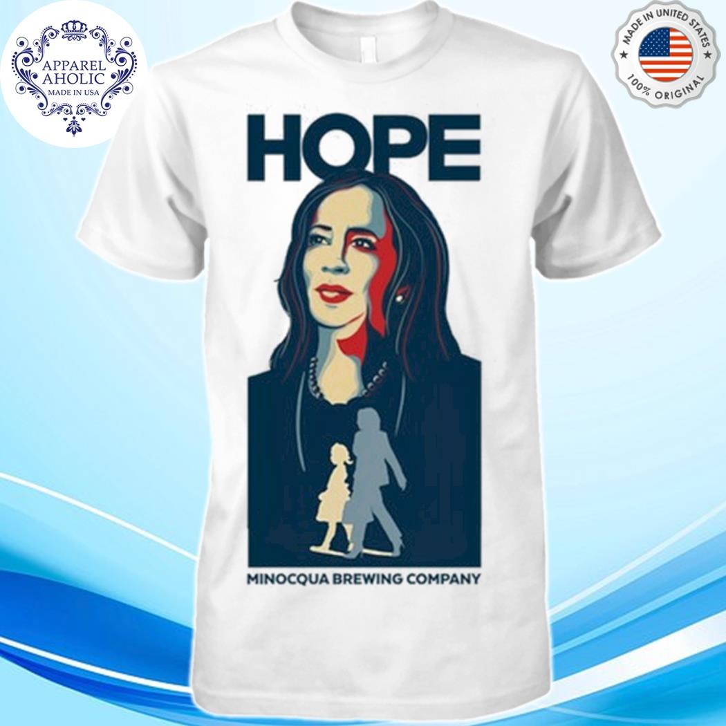 Minocqua Brewing Company Hope Kamala Harris Shirt