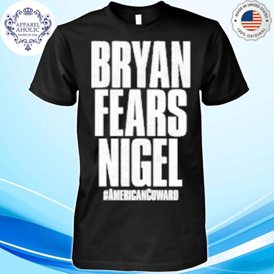 Nigel mcguinness bryan fears nigel shirt