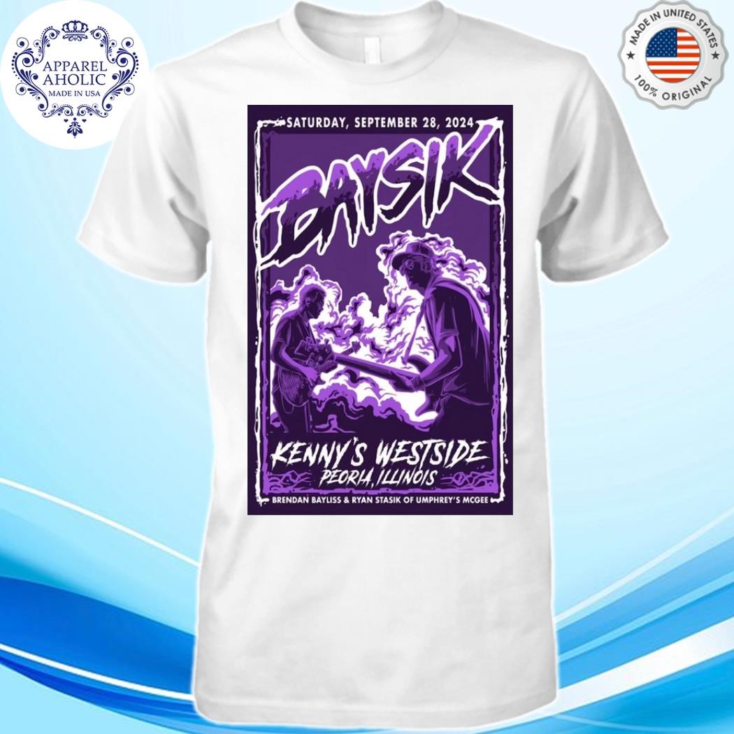 Official BAYSIK Of Umphrey's McGee Kenny's Westside Peoria IL September 28 2024 Tour Poster Shirt