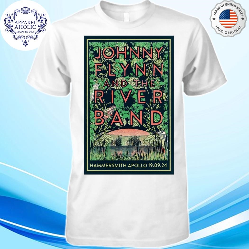 Official Johnny Flynn And The River Band Tour In Hammersmith Apollo On September 19 2024 Poster Shirt