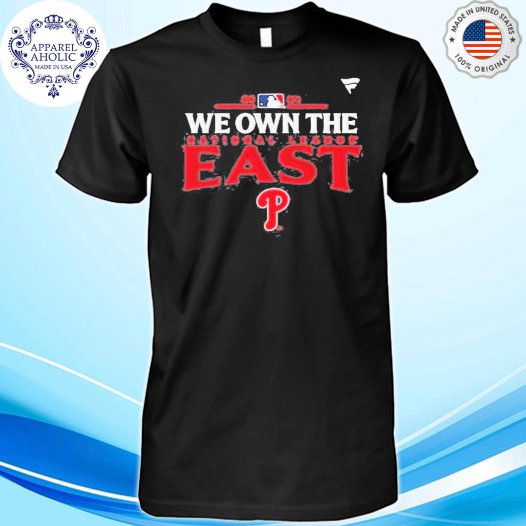 Official MLB We Own The National League East Division Champions 2024 Philadelphia Phillies Shirt