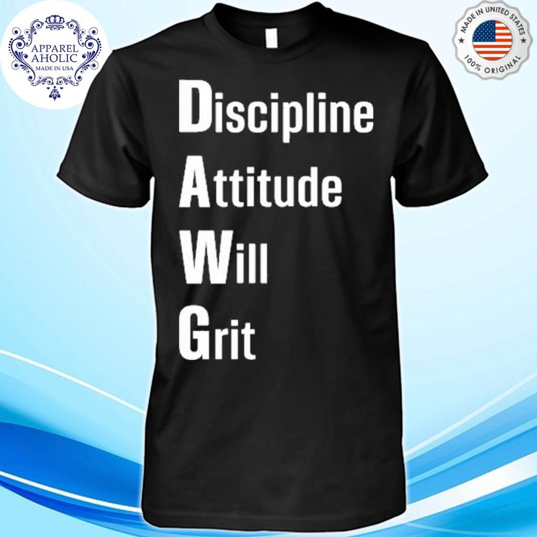 Official Malik Nabers Wearing Dawg Discipline Attitude Will Grit Shirt