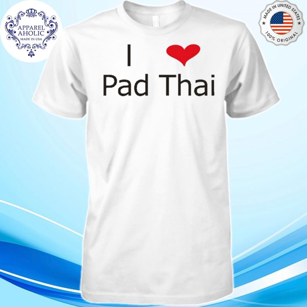 Official Olivia rodrigo I love pad thai shirt