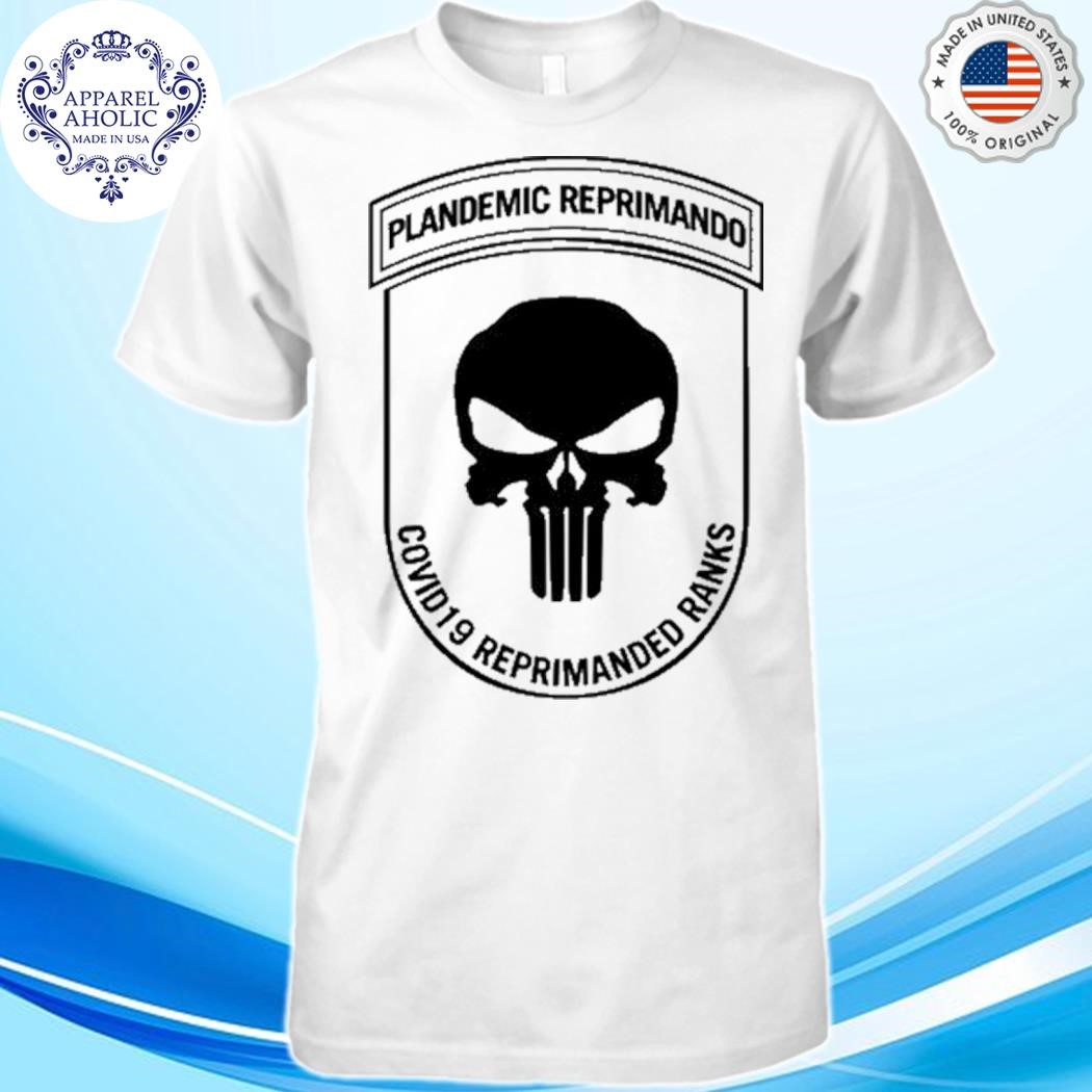 Plandemic Reprimand Covid 19 Reprimanded Ranks Shirt