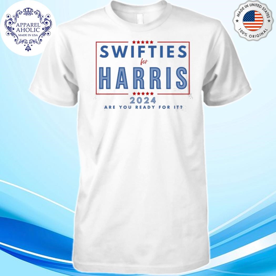 Swifties For Harris Walz 24 Are You Ready For It Shirt