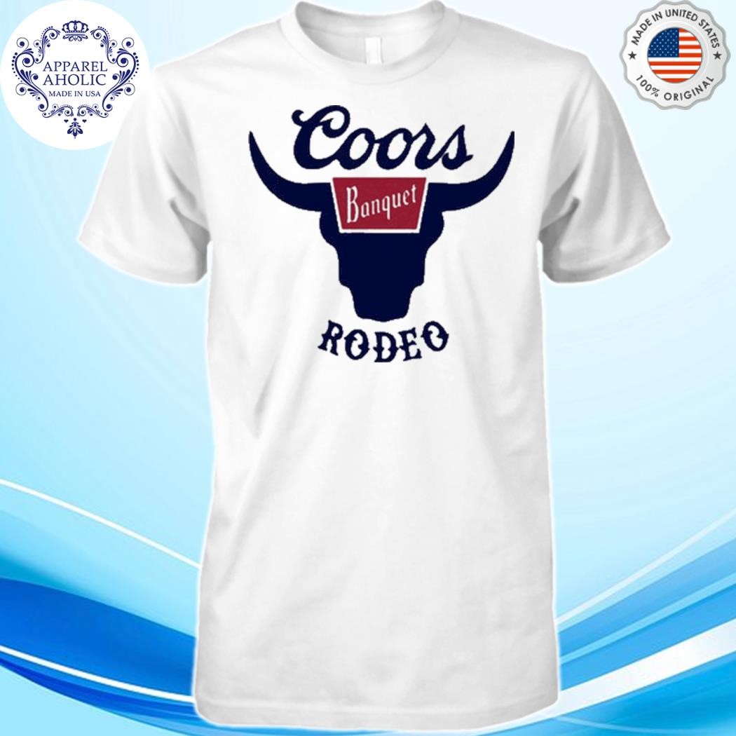 Tara Fabulousbutevil Coors Banquet Rodeo Shirt