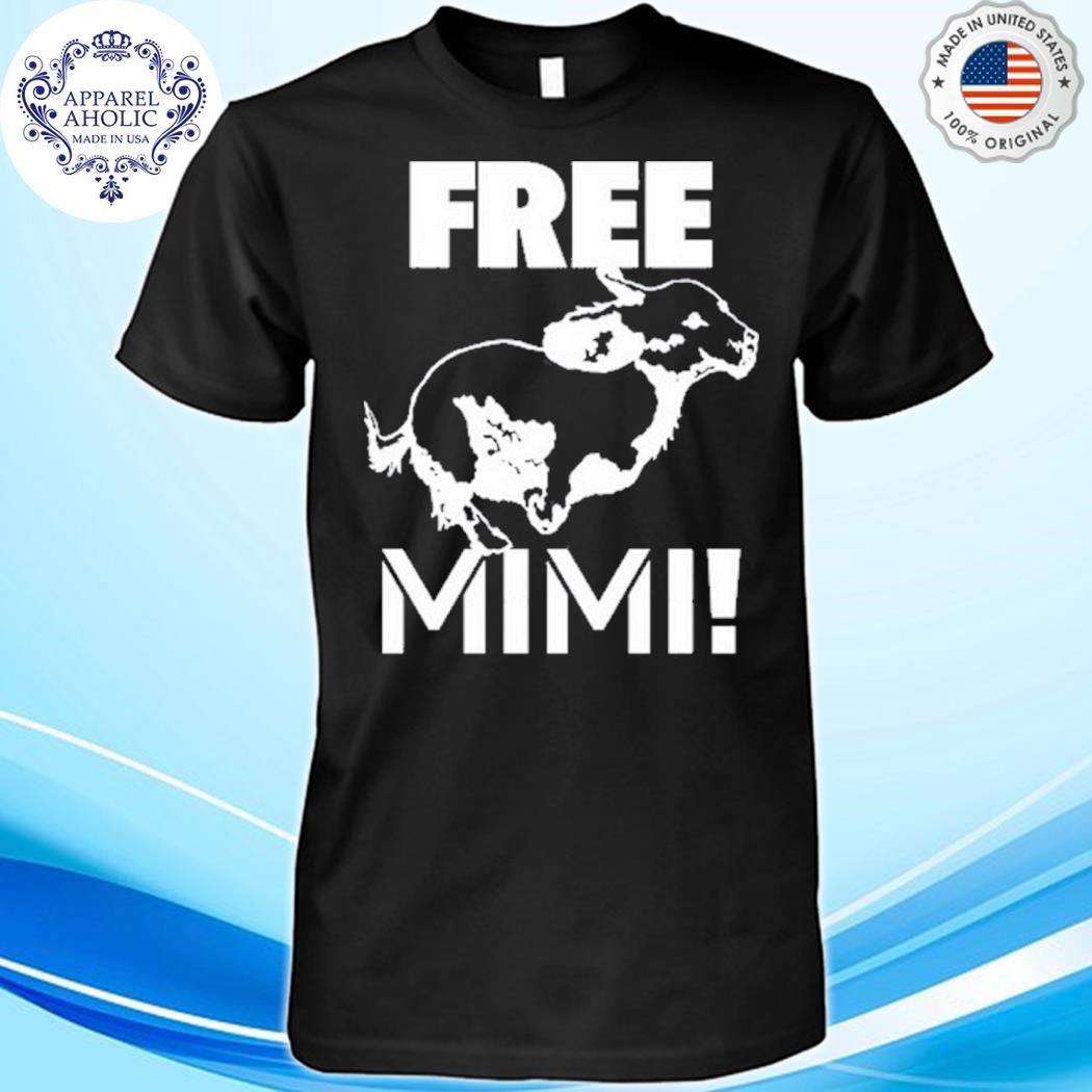 The Free Mimi Shirt