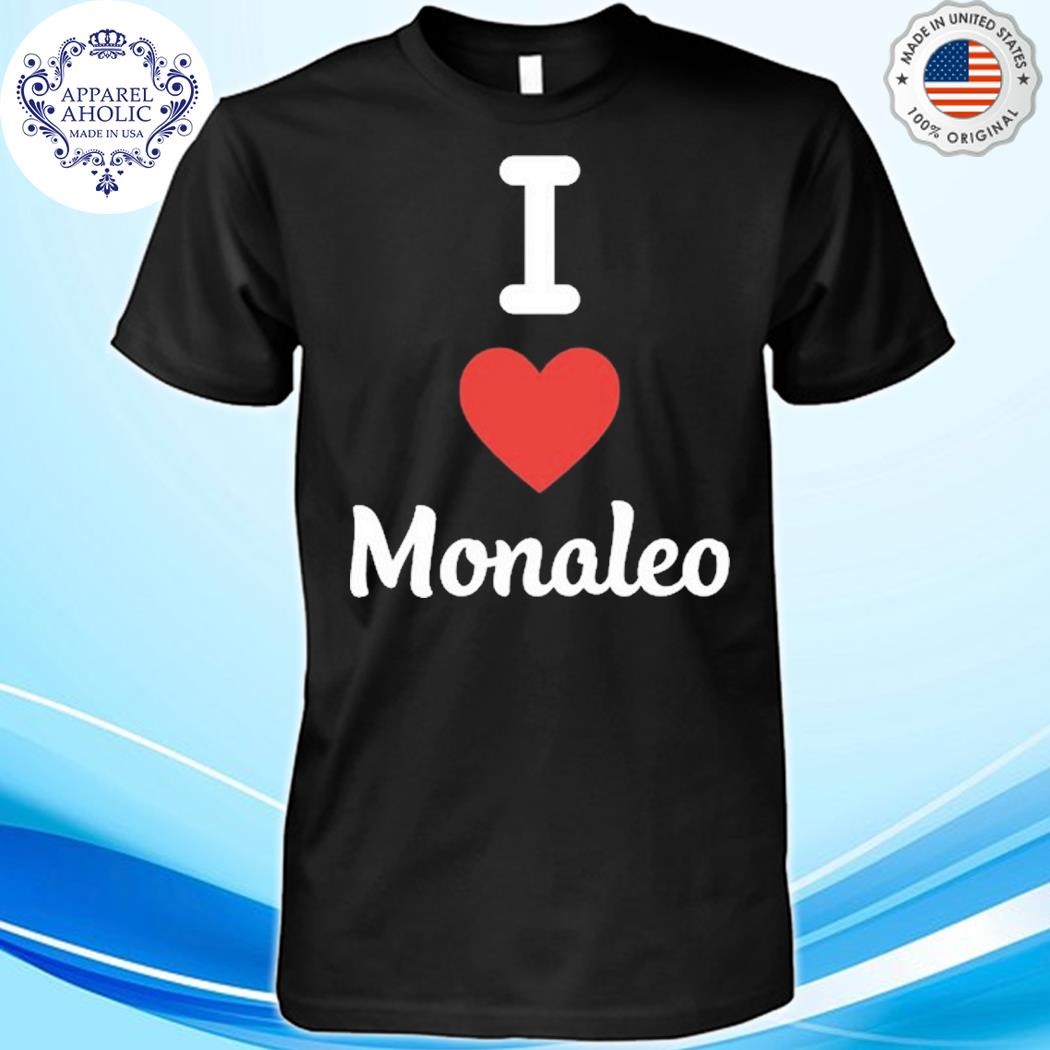 Themonaleo I Love Monaleo Shirt