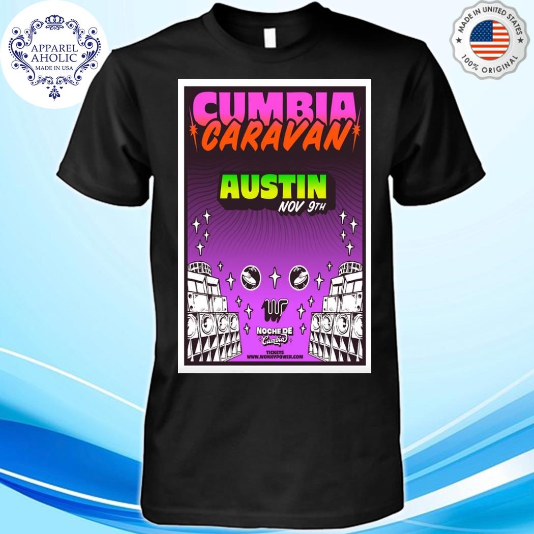 Official Cumbia Caravan Austin TX Nov 9 2024 Poster Shirt