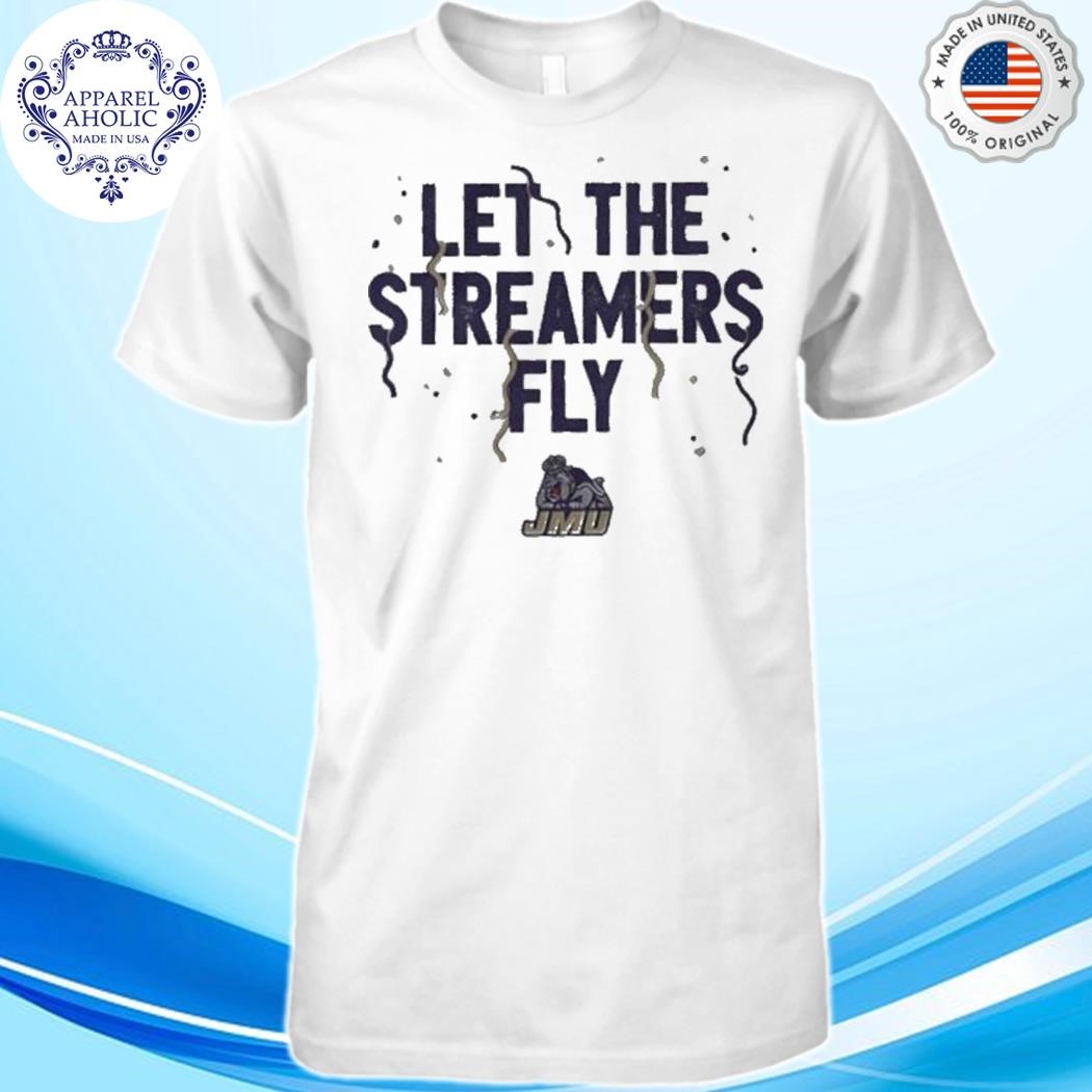 Official Jmu Football let the streamers fly shirt