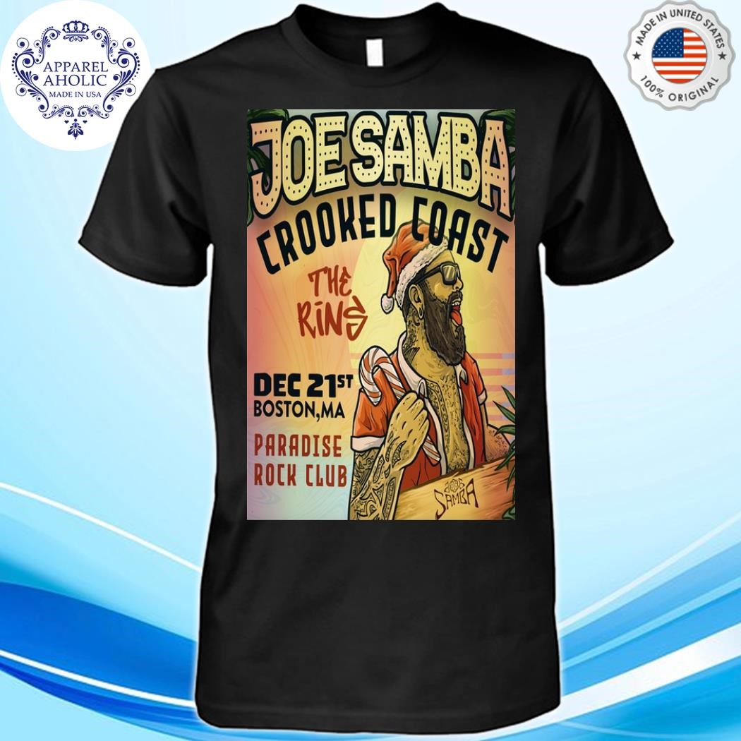 Official Joe Samba At Paradise Rock Club On Dec 21 2024 in Boston MA Poster Shirt