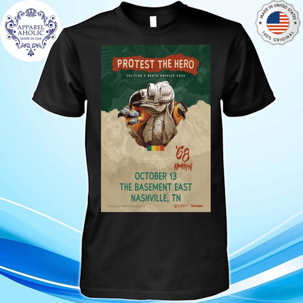 Official Protest The Hero The Basement East in Nashville TN Oct 13 2024 Poster Shirt