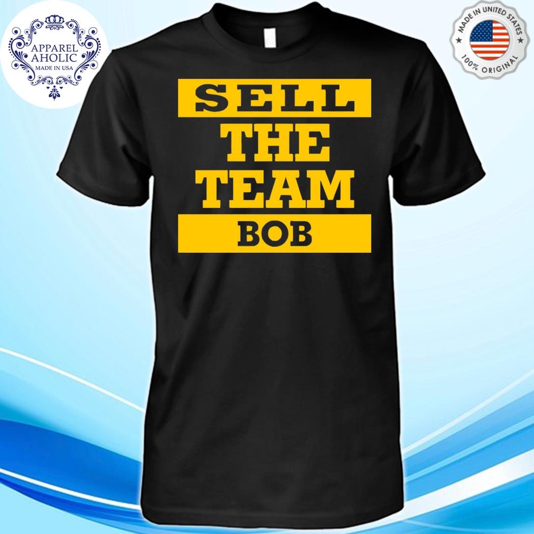 Official Sell The Team Bob Pirates Shirt