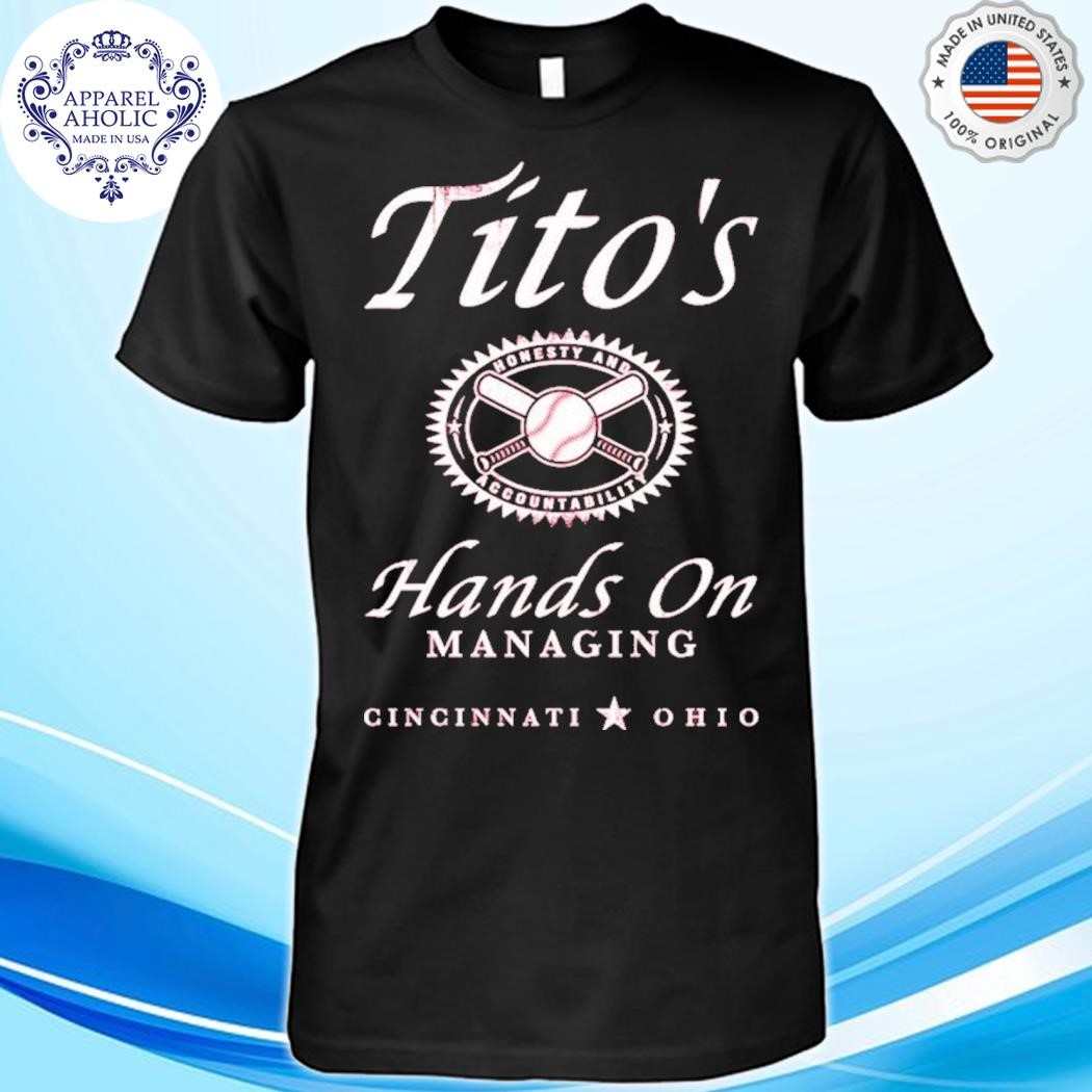 Official Tito's hands on managing shirt